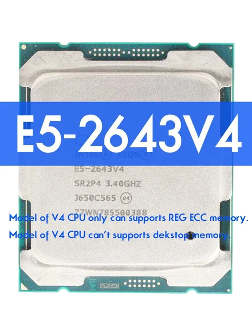 INTEL - Xeon E5-2643 v4 3.40GHz 6 Core FCLGA2011-3 SR2P4 INTEL - Xeon E5-2643 v4 3.40GHz 6 Core FCLGA2011-3 SR2P4
