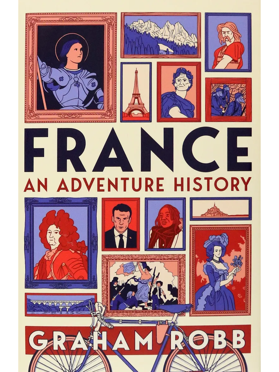 France. An Adventure History / Книга на Английском